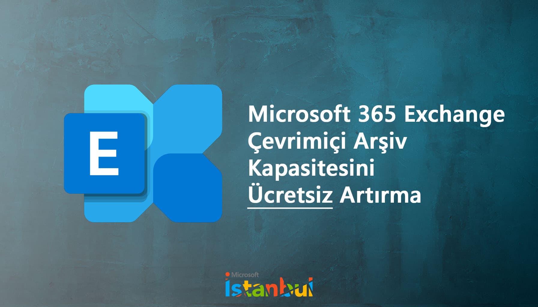 Microsoft 365 Çevrimiçi Arşiv Kapasitesini Ücretsiz Artırma (PowerShell Rehberi)