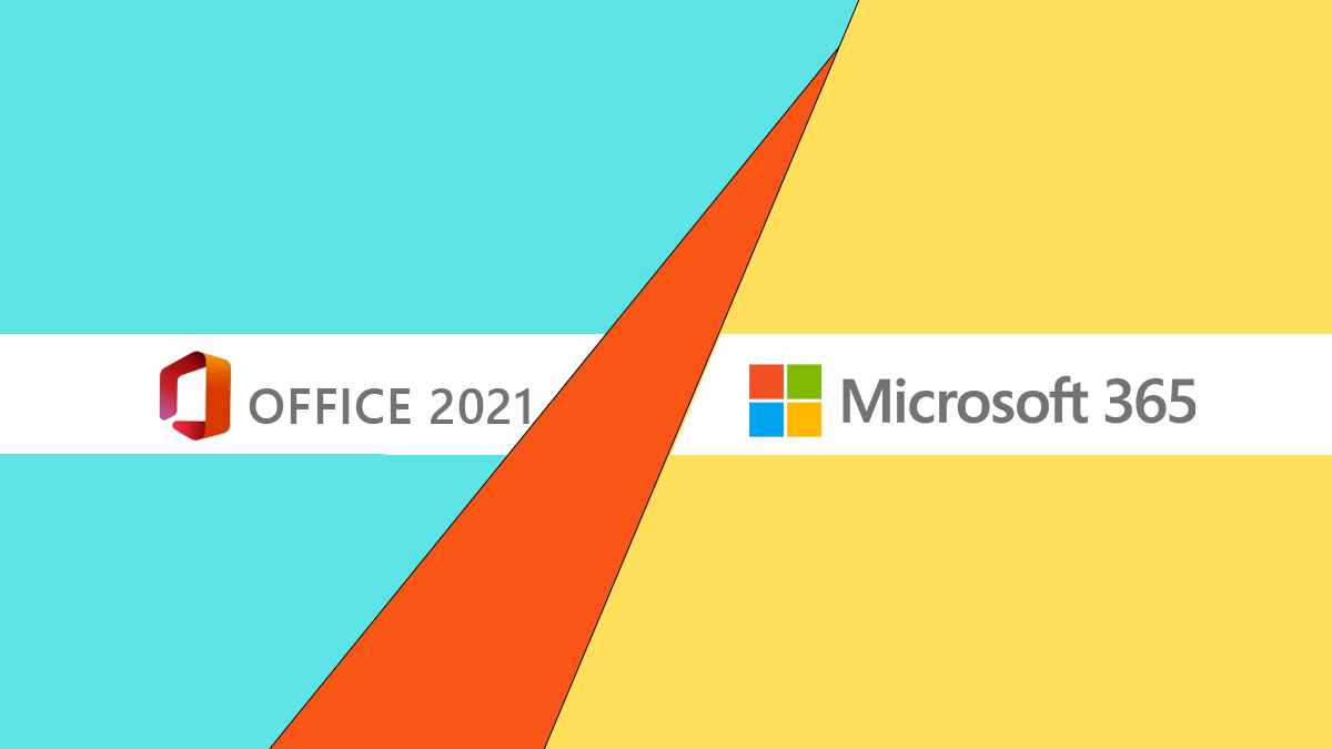 Office 2021 vs Microsoft Office 365